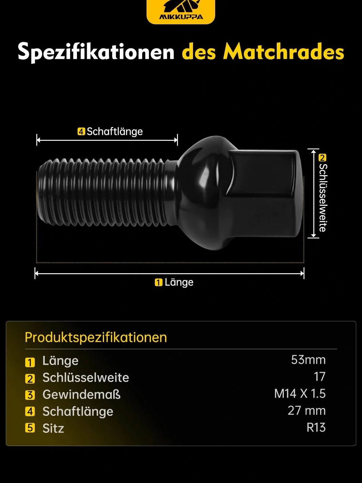 20 śrub do kół, bolce koła M14x1,5, długość trzpienia: 27 kulkowy pierścień R13, rozmiar klucza 17 mm, czarny